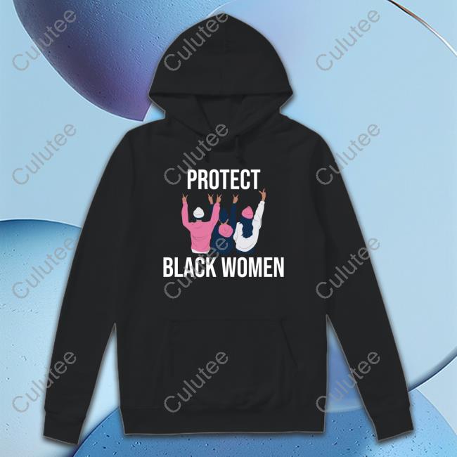 Official Protect Black Women Team girls Shirts