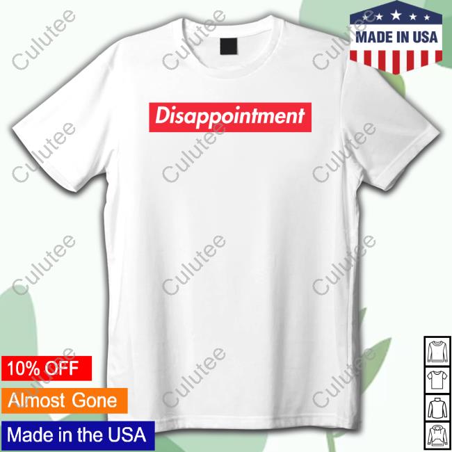 Official Disappointment Tee