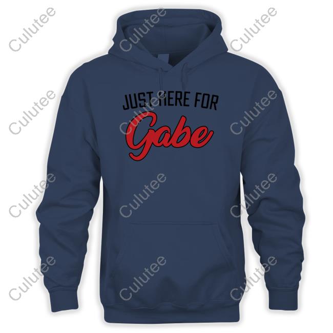 Official Just Here For Gabe Shirt