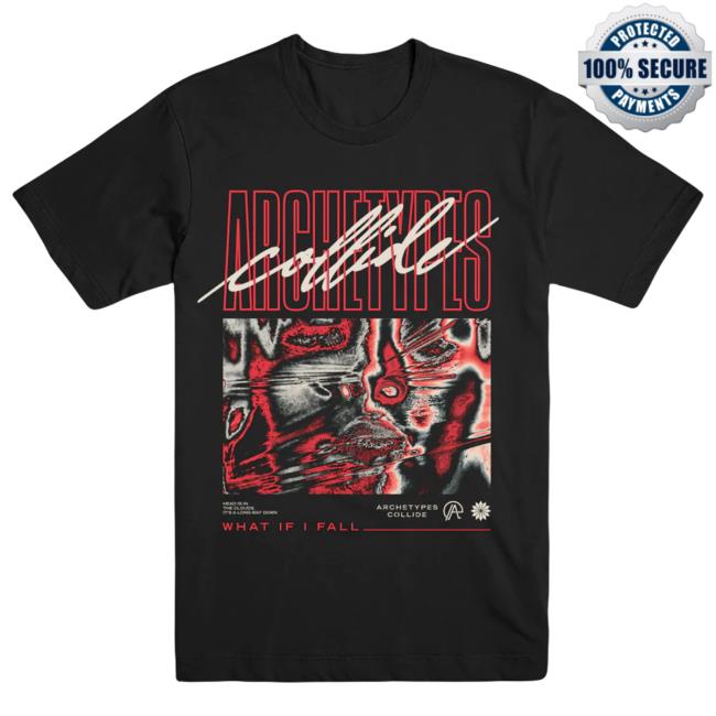 Archetypes Collide "What If I Fall" Tee