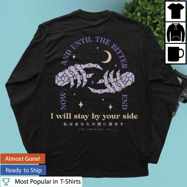 Official Dream Clothing I Will Stay By Your Side LS