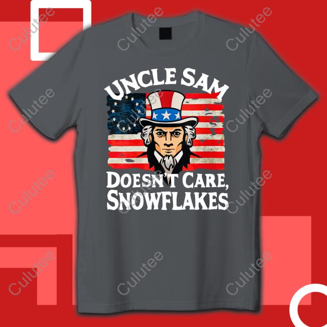 Uncle Sam Doesn't Care Snowflakes Tee Joe Biden Mark Joseph Stern
