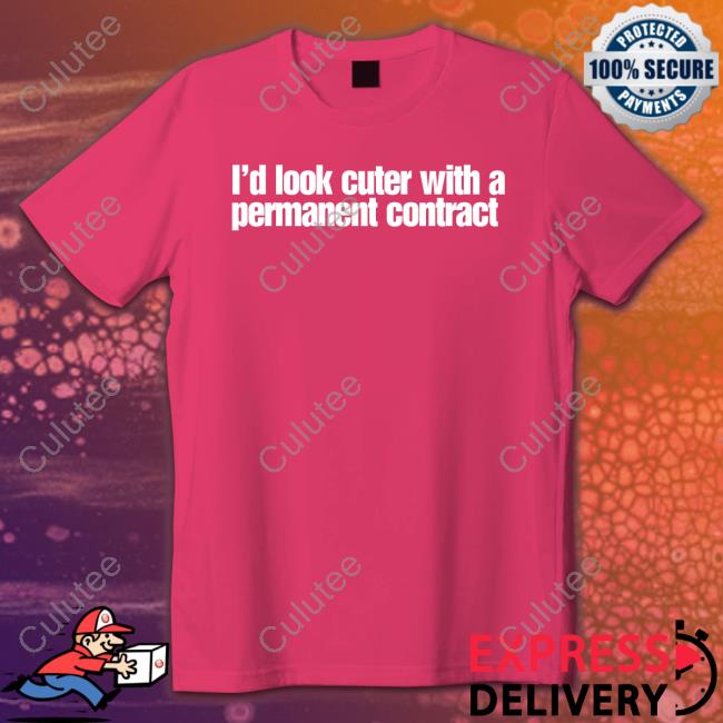 Andrew Sanger I'd Look Cuter With A Permanent Contract Sweatshirt