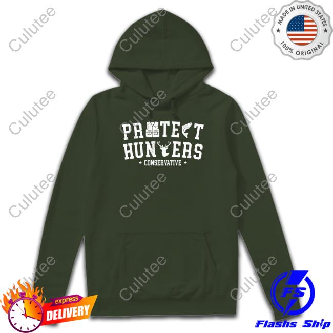 Protect Hunters Conservative Shirt