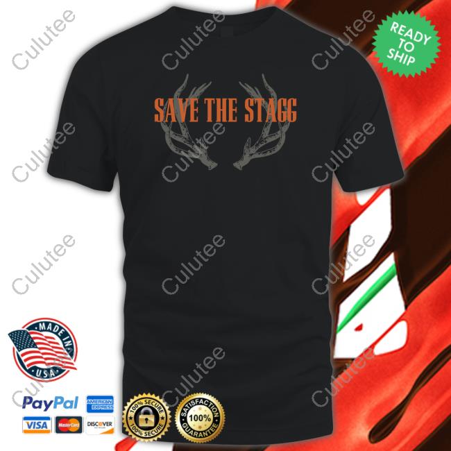 Save The Stagg Shirt