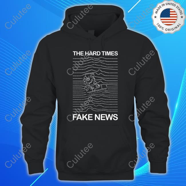 Hard Shoppes Shop The Hard Times Fake Headlines Joy Shirt