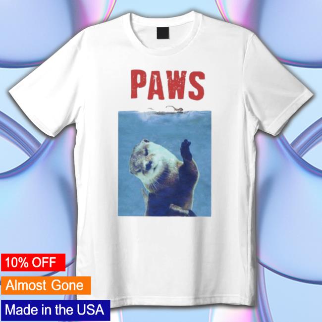 Official Jaws Paws Otter Shirt