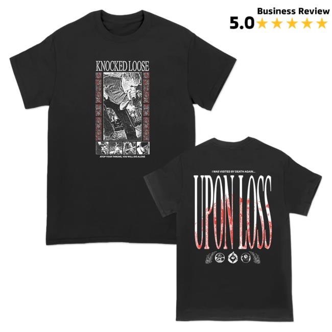 Official Knocked Loose Merch Store Knocked Loose Atop Your Throne Hot Shirt
