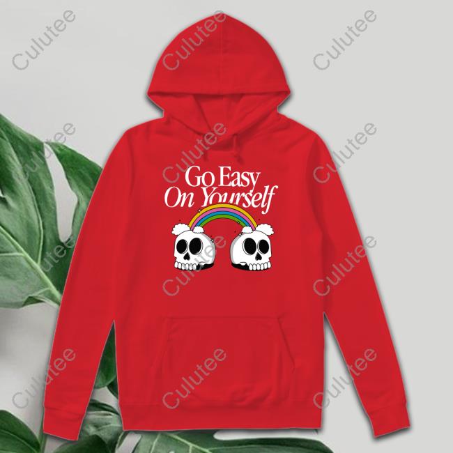 Go Easy On Yourself Hoodie