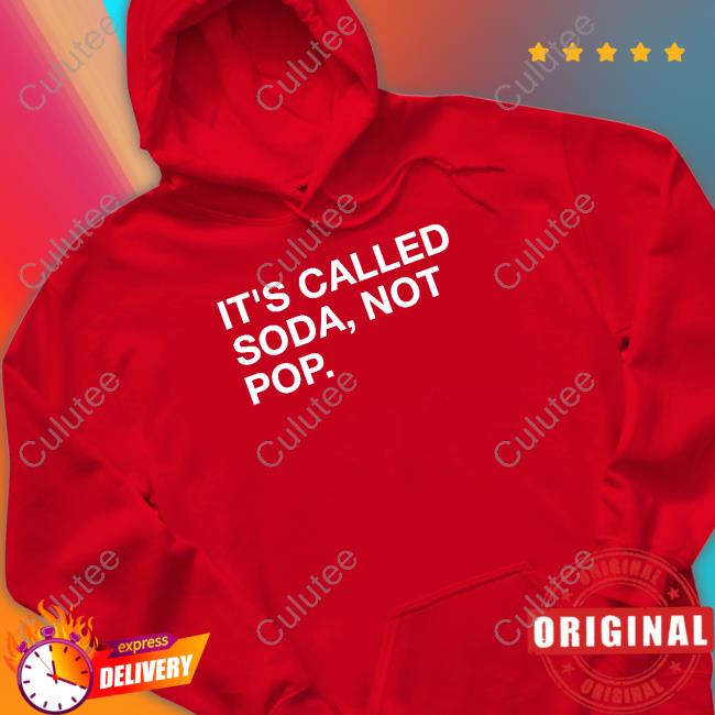 It's Called Soda Not Pop New Tee