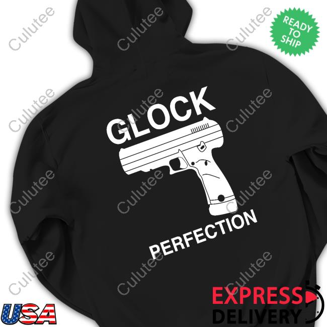 Aveees Glock Perfection Shirt