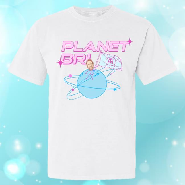 Official Barstool Sports Merch Store Planbri Uncut Planet Bri T Shirt Barstool Sports Apparel Clothing Shop