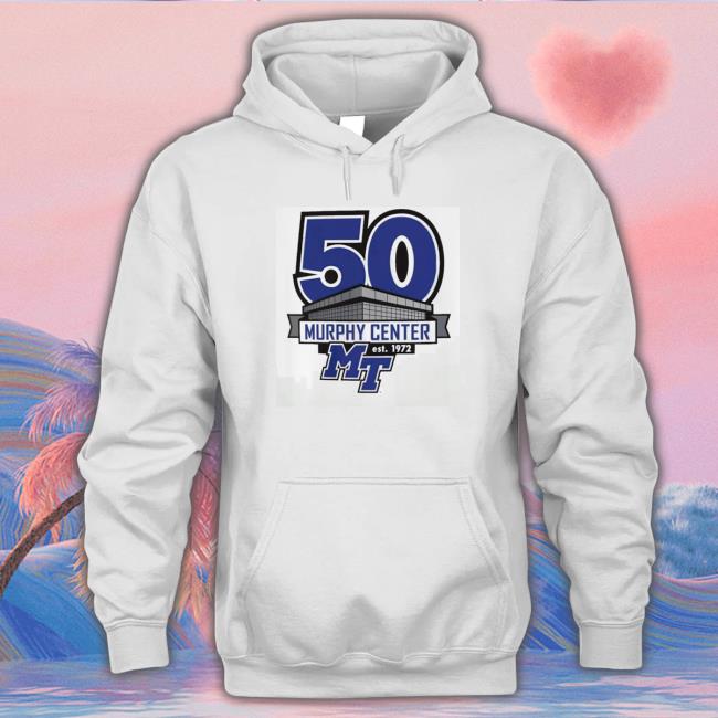 MTSU Blue Raiders Murphy Center 50th Anniversary Hoodies