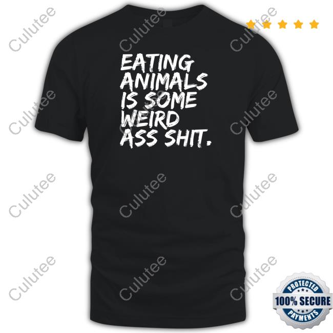 Official Eating Animals Is Some Weird Ass Shit Hoodie Amarvelous