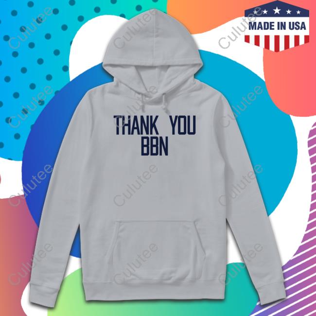 Thank You Bbn Shirt