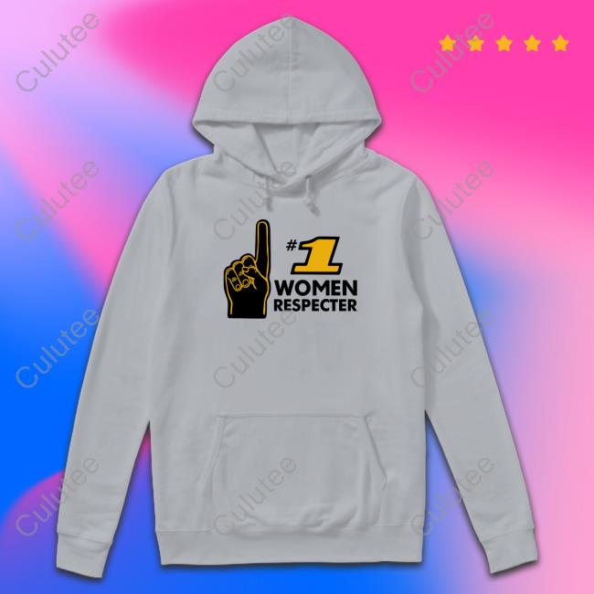 Number 1 Women Respecter T Shirt