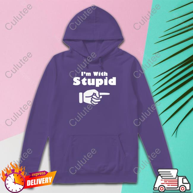 Official I'm With Stupid Shirts