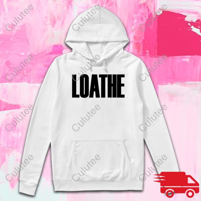 Loathe Merch Loathe Tee