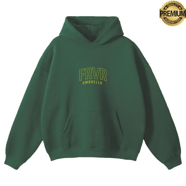 Premium Build Frvr Green Hoodie Urban Street Capsule