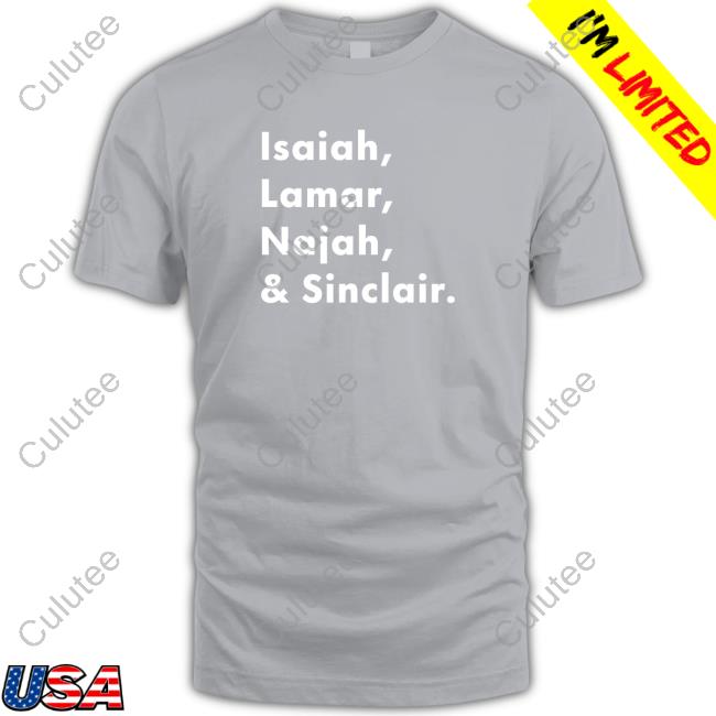 Isaiah Lamar Najah And Sinclair Tee