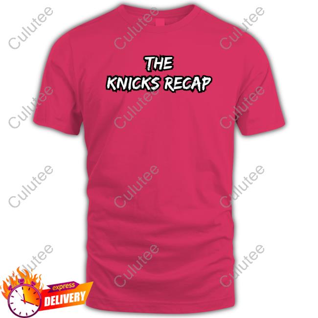 Official Theknicksrecap Merch The Knicks Recap Title Hoodie