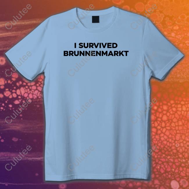 Official I Survived Brunnenmarkt Tee Shirt
