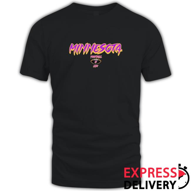 Official Minnesota Football is Life Tee