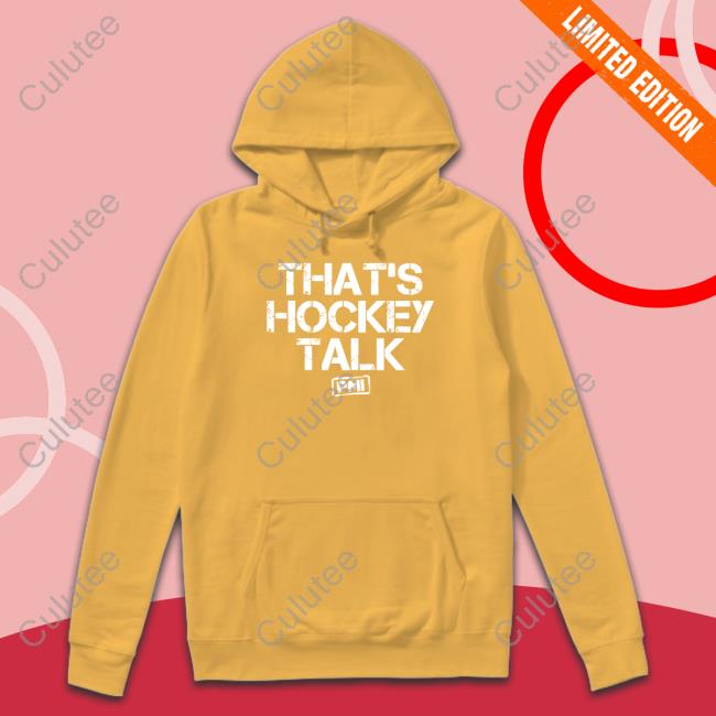 Official That's Hockey Talk Pmi Shirts