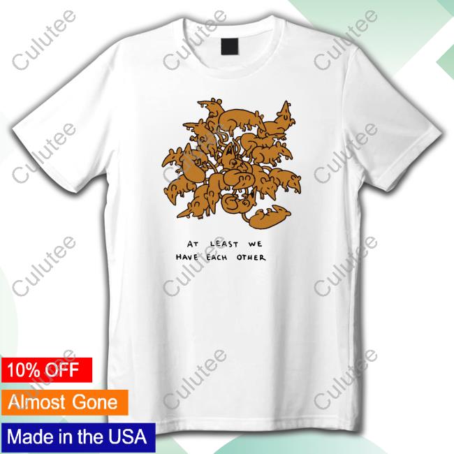 Official At Least Have Each We Other Shirts