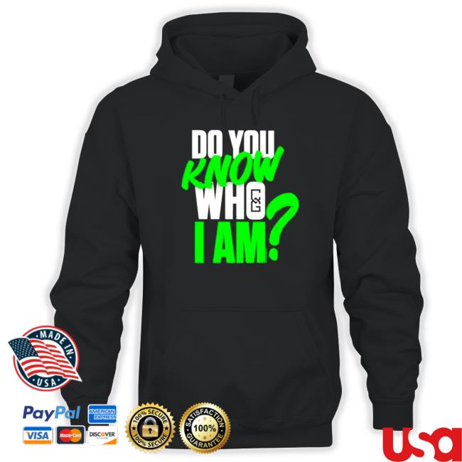 WWEraw Do You Know Who I Am Shirt WWEraw Do You Know Who I Am Long Sleeve Tee