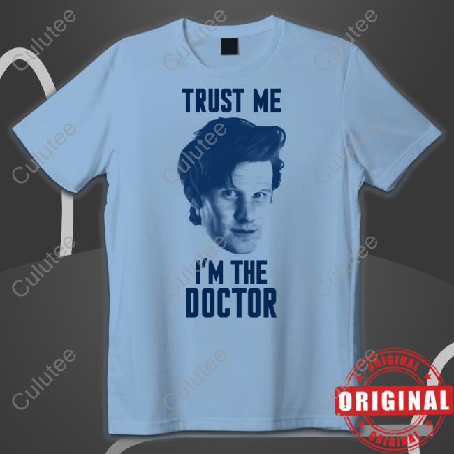 Trekkie David Doctor Who Matt Smith Trust Me I'm The Doctor Shirt Starbase Atlanta Merch