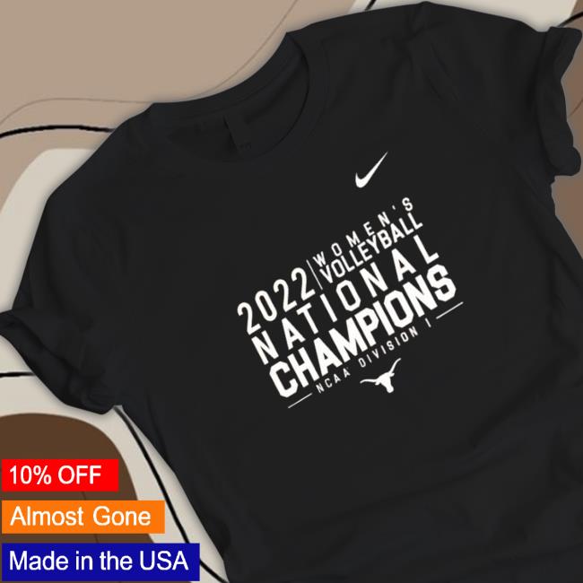 Nike Texas Longhorns 2022 Women’s Volleyball National Champions Ncaa Division I Shirt