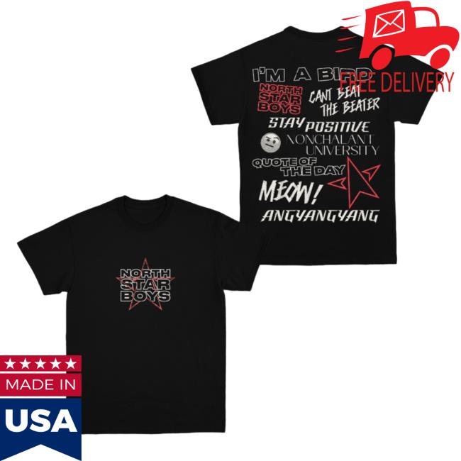 Official North Star Boys Merch I'm A Bird Shirt