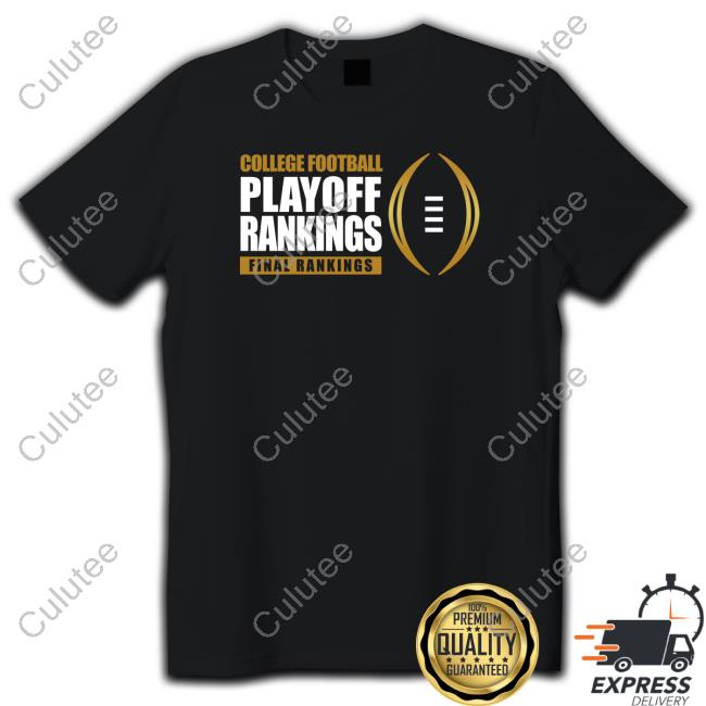 College Football Playoff Rankings Final Rankings Sweatshirt