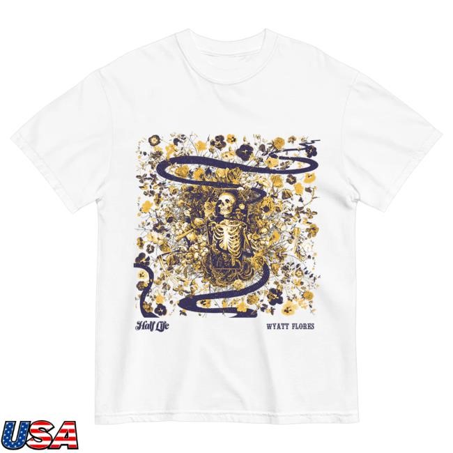 Official Wyatt Flores Merch Shop Wyatt Flores Half Life Shirts