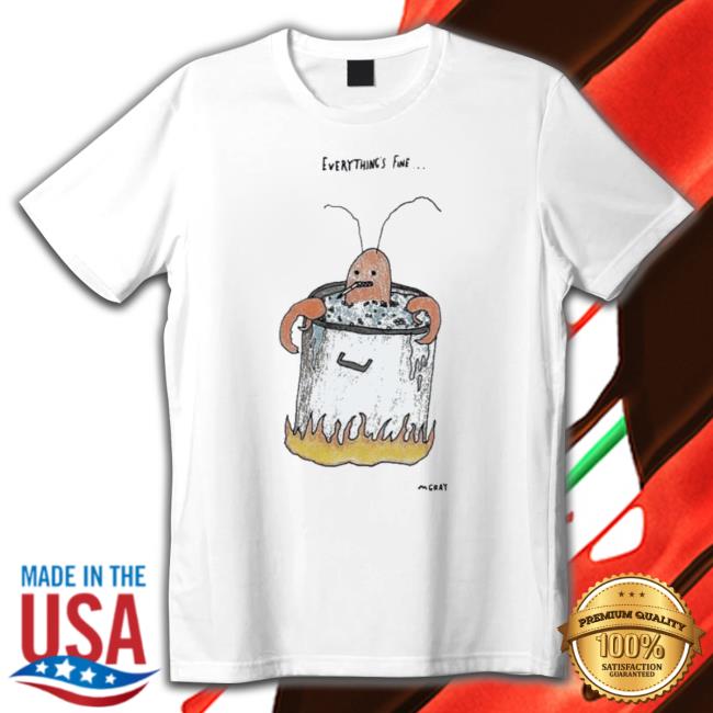 Official Everything’S Fine Mgray Shirt