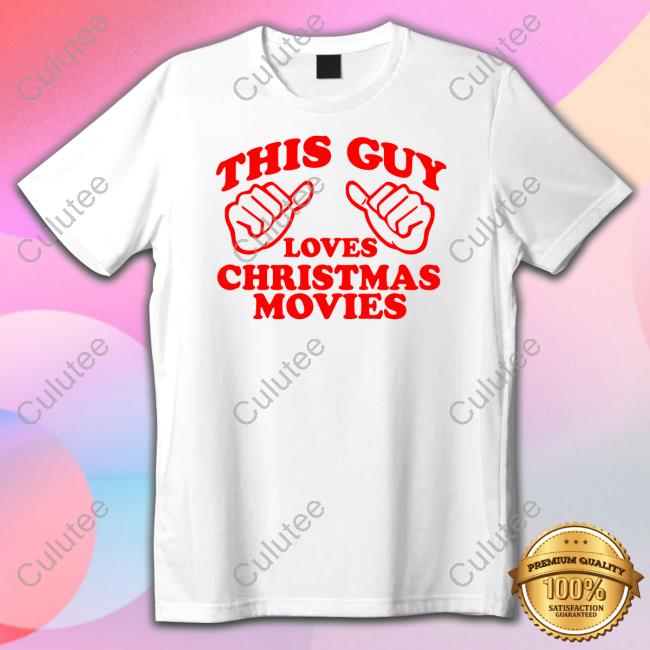 Dressing Festive This Girl Loves Christmas Movies Shirt