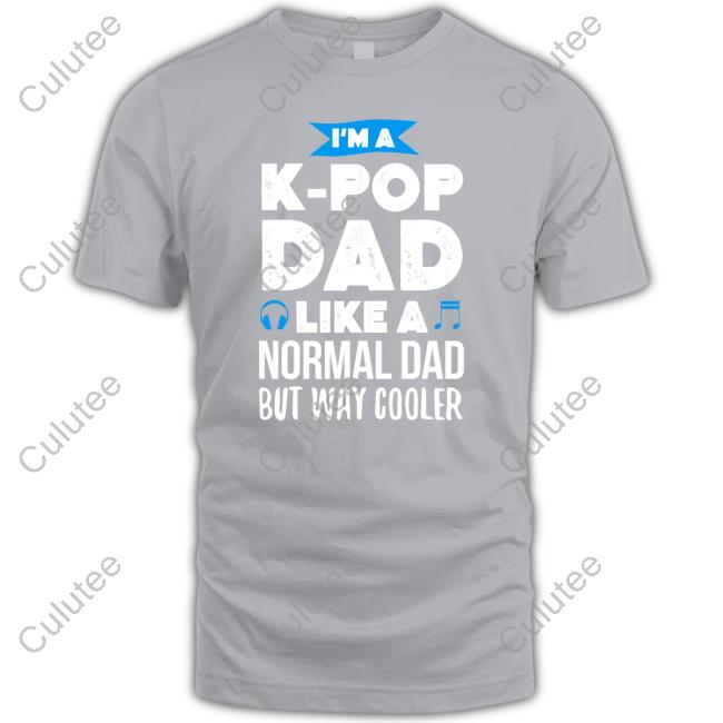 Gumball I'm A K-Pop Dad Like A Normal Dad But Way Cooler Tee