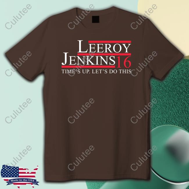 Zeek Arkham Leeroy Jenkins 16 Time's Up Let's Do This T Shirt