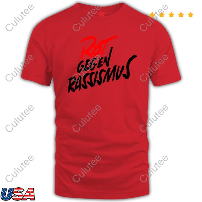 Original Rot Gegen Rassismus Tee