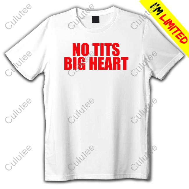 Official No Tits Big Heart Snow Hard Feelings Tour T Shirts