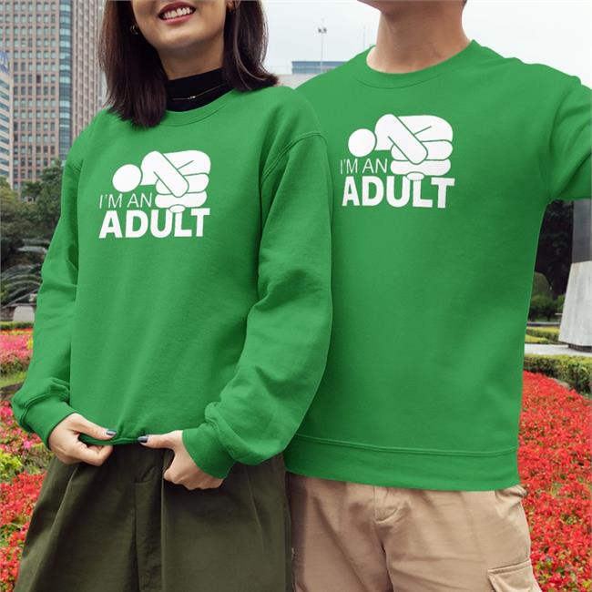 I'm An Adult Sweatshirt Just Call Me Frank I'm An Adult Shirt Just Call Me Frank