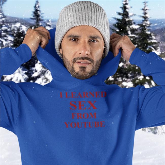 I Learned Sex From Youtube Tee