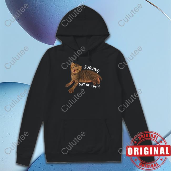 Official Bitty R Us Store Survive Out Of Spite Shirts Feederofcats