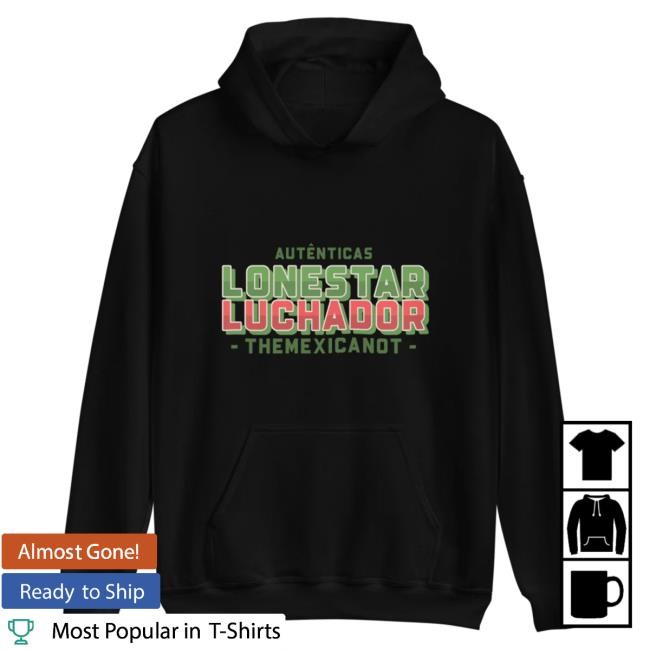 Official Shop That Mexican Ot Store Merch Lonestar Luchador Crew neck Sweatshirt