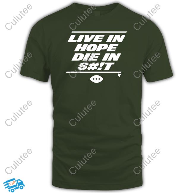 New York Live In Hope Die In Shit Shirt Robert Saleh