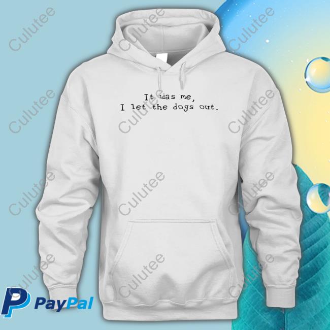 Elon Musk It Was Me I Let The Dogs Out Tee Shirt