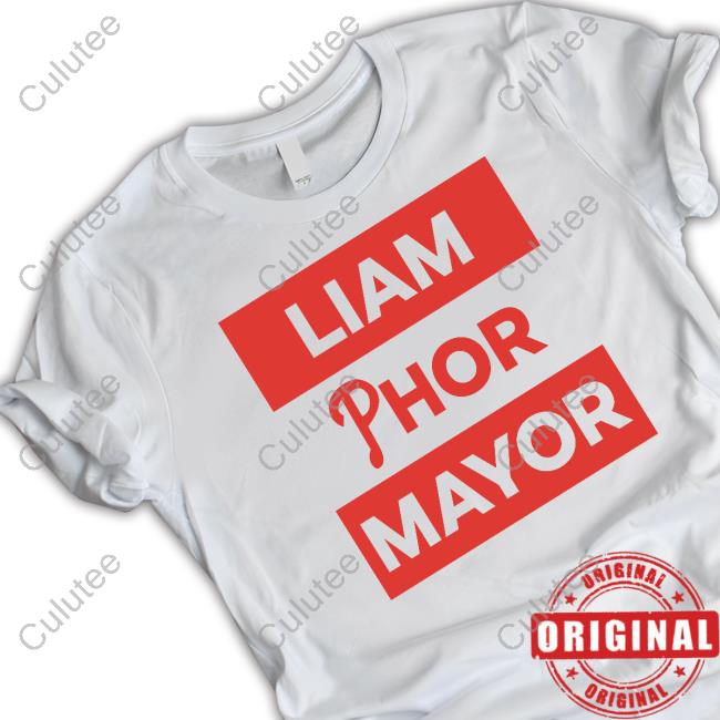Official Liam Phor Mayor Shirts
