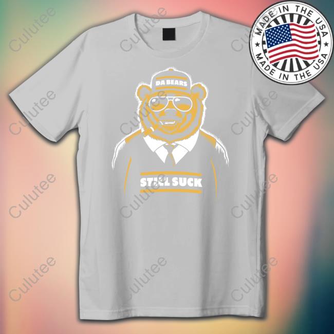 Official Da Bears Still Suck Crewneck Sweatshirt
