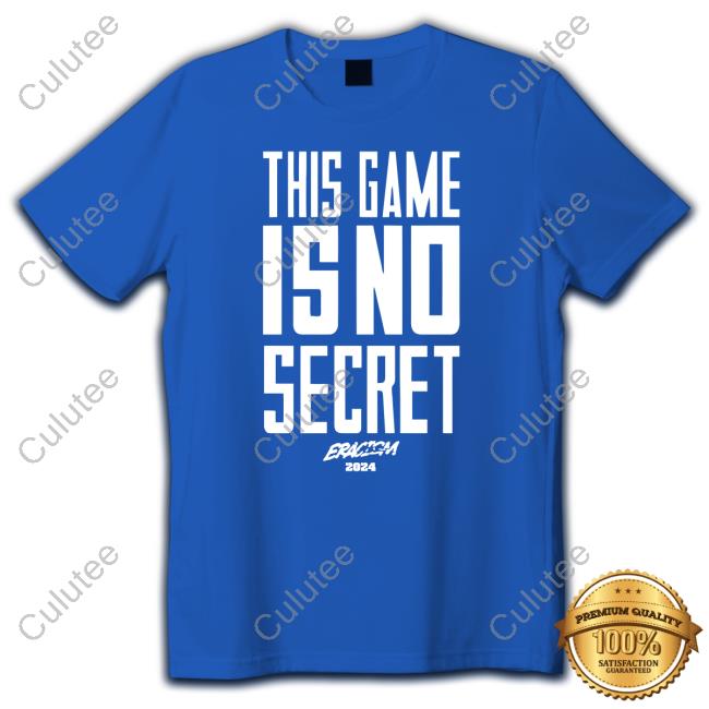This Game Is No Secret T-Shirts